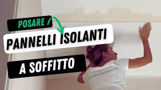 Isolare il soffitto con pannelli Depron [upl. by Emelita]