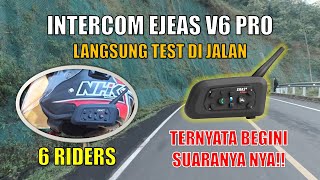 REVIEW INTERCOM EJEAS V6 PRO  LANGSUNG TEST DI JALAN [upl. by Retsam]