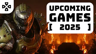 10 Awesome Games Coming 2025 [upl. by Byron]