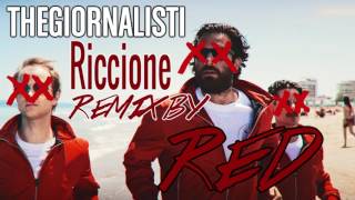 Thegiornalisti  Riccione Red Remix [upl. by Semaj]