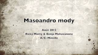 Masoandro mody  Ricky mamy amp Benja Mahavanona [upl. by Loats]