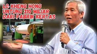 LO KHENG HONG UNTUNG 310 Milyar di saham PT INDAH KIAT TBK INKP [upl. by Mirabelle]