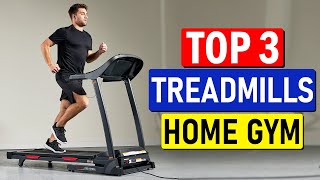 TOP 3 Best Treadmills for Home GYM of 2024  Best Review [upl. by Dustie]