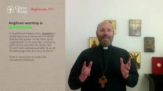 Anglicanism 101 Part 3 What is Anglican Worship [upl. by Iey]