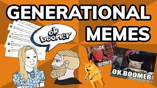 Generational Memes From Parents at My Age to OK Boomer  Meme History [upl. by Grube]