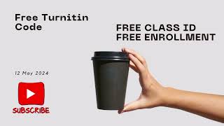 TURNITIN CLASS ID amp ENROLLMENT KEY FREE 2024 NO REPOSITORY  FREETURNITINCODE [upl. by Nyrehtac]