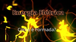 Como a ENERGIA ELÉTRICA é gerada [upl. by Nisotawulo240]