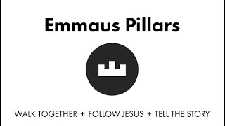 Emmaus Pillars  Tell the Story Mission Leaves Comfort [upl. by Nakhsa24]