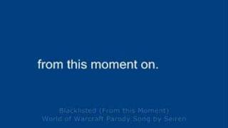 Blacklisted  World of Warcraft Parody Song by Seiren [upl. by Bushweller]