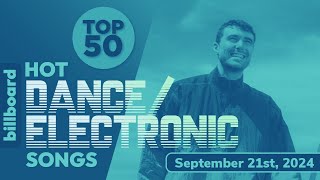 Billboard Hot DanceElectronicEDM Songs Top 50 September 21st 2024 [upl. by Luwana465]