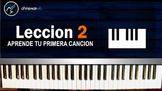 Como tocar Piano FÁCIL Y RÁPIDO Lección 2 HD Tutorial  Christianvib [upl. by Noirad]