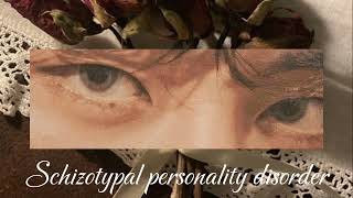 ✩ schizotypal personality disorder [upl. by Hampton]