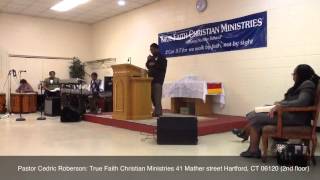 True Faith Christian Ministries Presents Pastor Cedric Roberson on quotLovequot [upl. by Akitahs]