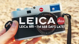 IM 668 DAYS LATE  LEICA M11 HANDS ON REVIEW [upl. by Asilam]