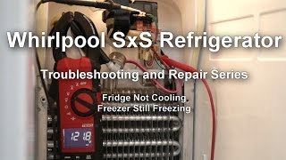 Whirlpool Side by Side Refrigerator Not Cooling  Troubleshooting and Repair Series [upl. by Hurwit744]