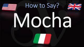 How to Pronounce Mocha CORRECTLY [upl. by Adelaja]