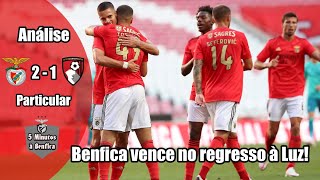 Benfica 202021 ● Benfica 21 Bournemouth Análise [upl. by Philippe]