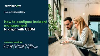 How to configure incident management to align with CSDM [upl. by Anneres]