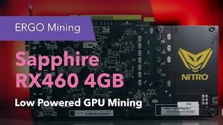 ERGO Mining on RX460 4GB  Low Powered GPU Mining [upl. by Nnairam]