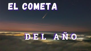 Astronoticia de la Semana El cometa del año [upl. by Honorine]