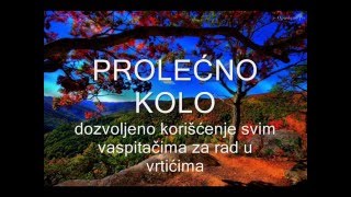 PROLEĆNO KOLO [upl. by Oniratac472]