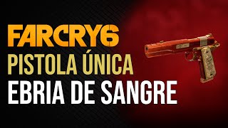 Far Cry 6  Ebria de sangre  Pistola única [upl. by Itisahc]