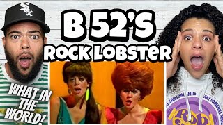 WHAT  FIRST TIME HEARING The B 52s  Rock Lobster REACTION [upl. by Kronfeld]