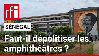 Sénégal  Universités  pourquoi cette mainmise des partis sur les campus  • RFI [upl. by Etnelav]