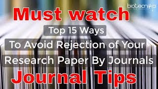 📔 Top 15 Ways To Avoid Rejection of Your Research Paper By Journals [upl. by Lleryd]