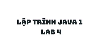 Relax And Chill with Java 1  Lab 4 [upl. by Ybanrab]