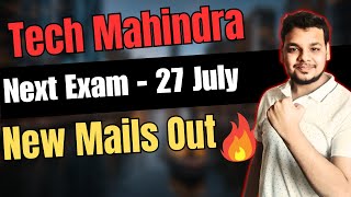 Tech Mahindra 27 July Exam Mails Out  Tech Mahindra Next Phases  Exam Pattern Changed  Updates [upl. by Phenica]