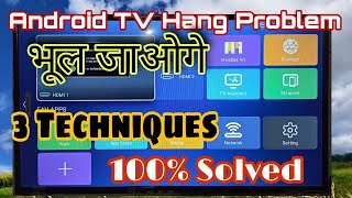 Android TV Hang or logos Stuck problem 100 solved Android tv not working smart tv problem [upl. by Ayocal]