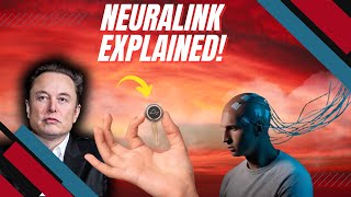 Neuralink Elon Musk is Revolutionizing the Future As We Know It [upl. by Burra]