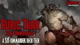 Ruric Thar SuperBudget 15 Command Deck Tech [upl. by Irwinn784]