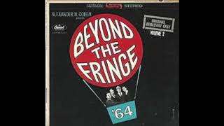 Beyond The Fringe 64 Volume 2  Recored date 22nd Aug 1964  Side 1 [upl. by Deaner]