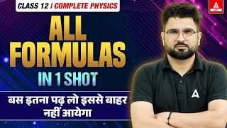 Complete Class 12 Physics All Formula Revision in One Shot  इस से बहार कुछ नहीं आएगा [upl. by Vito]