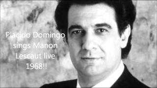 Placido Domingo sings Manon Lescaut live 1968 Amazing high C [upl. by Cordelie]