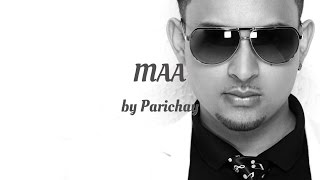 Parichay  MAA AUDIO [upl. by Paget]