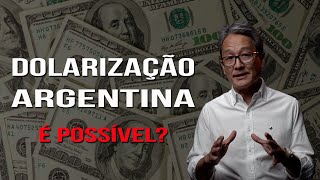 Dolarização da Argentina É Possível [upl. by Ahsitak]