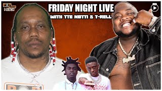 TTE Notti amp Trell785 Go Head To Head On Betrayal Boosie Kodak Black Release  More [upl. by Appledorf]