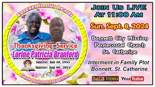 Lorine Branford Ms Cutie Thanksgiving Service LIVE Bonnett City Mission Church Sep 8 2024 [upl. by Piggy]