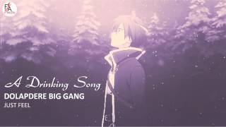 Dolapdere Big Gang Just Feel  A Drinking Song Official Music [upl. by Gualtiero861]