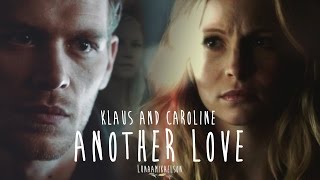 Klaus amp Caroline Klaroline ● Another Love [upl. by Jade]