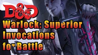 DampD Warlock 5 Best Combat Invocations [upl. by Licko]