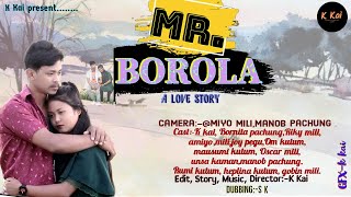 Mr Borola part1Mising movie 2023K Kai Official Mising comedy with love story video [upl. by Blakeley]