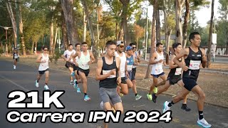 Carrera 21K IPN 2024 [upl. by Chastain]