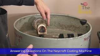 Answering Some Of Your Questions About The Neycraft Centrifugal Casting Machine [upl. by Arualana]