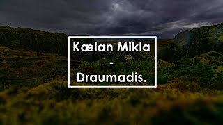 Kælan Mikla  Draumadís Lyrics  Letra [upl. by Doherty154]