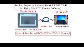 Backup Project on Siemens SMART LINE 700 IE HMI using SIMATIC Prosave Software [upl. by Novyak]