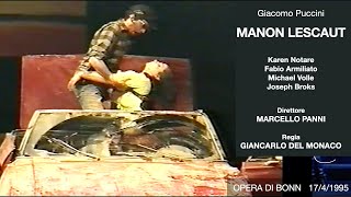 MANON LESCAUT Notare Armiliato Volle Dir Panni Regia Del Monaco  Bonn 1995 [upl. by Atalanti]